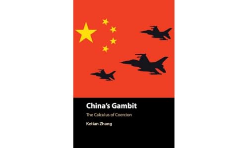 China's Gambit: The Calculus of Coercion
