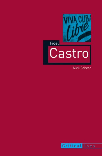 Fidel Castro (Critical Lives)