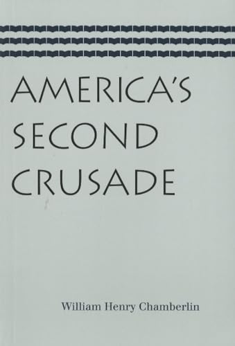 America’s Second Crusade