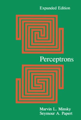 Perceptrons: An Introduction to Computational Geometry, Expanded Edition