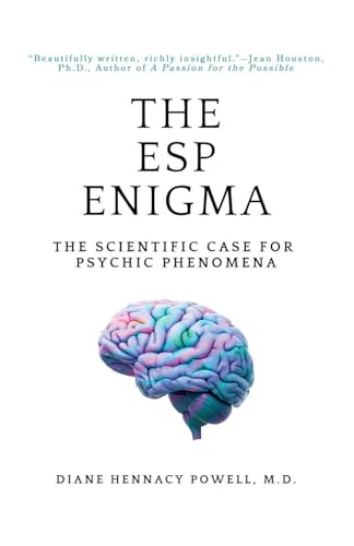 The ESP Enigma: The Scientific Case for Psychic Phenomena