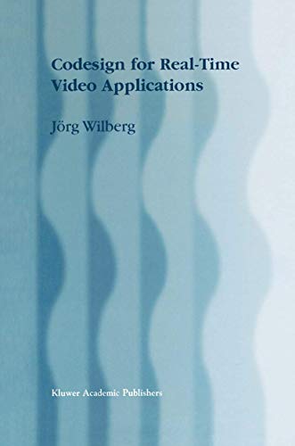 Codesign for Real-Time Video Applications