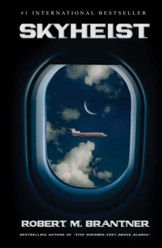 Skyheist: An Aviation Thriller