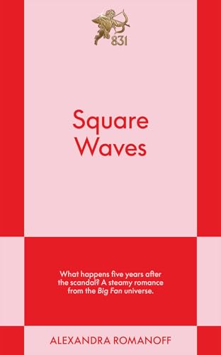 Square Waves: An 831 Stories Romance (Big Fan)