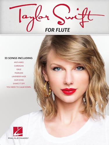 Taylor Swift for Flute Songbook | 33 Pop and Country Hits for Beginner and Intermediate Players | Flute Sheet Music Book for Students Teachers and Swifties | Instrumental Music Gift Collection