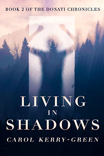 Living in Shadows (The Donati Chronicles Book 2)