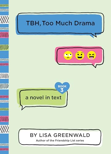 TBH #3: TBH, Too Much Drama