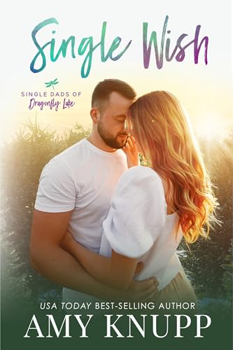 Single Wish (Single Dads of Dragonfly Lake Book 5)