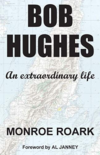 BOB HUGHES: A biography