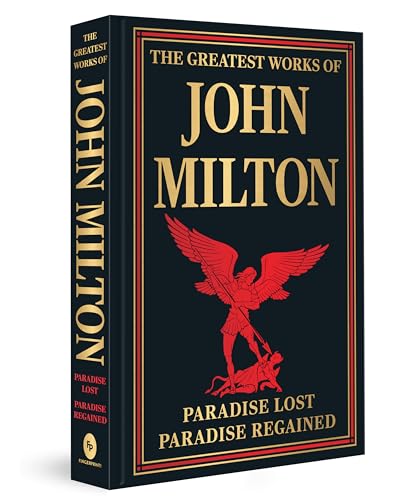 Greatest Works of John Milton (Paradise Lost and Paradise Regained) , The (Fingerprint Classics)