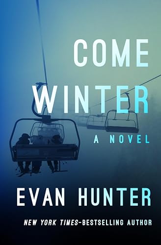 Come Winter: A Novel