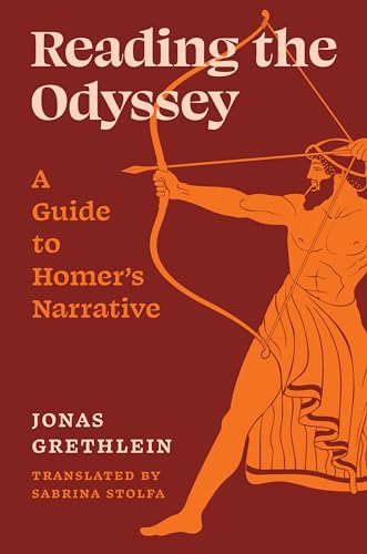 Reading the Odyssey: A Guide to Homer’s Narrative
