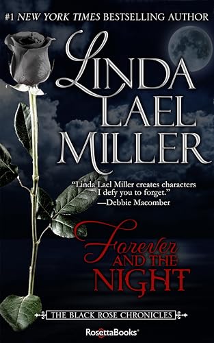 Forever and the Night (The Black Rose Chronicles Book 1)