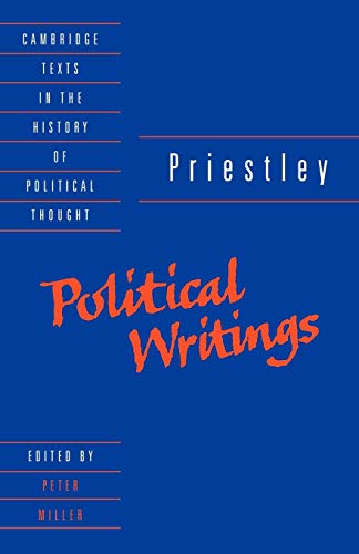 Priestley: Political Writings (Cambridge Texts in the History of Political Thought)