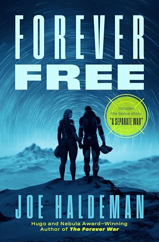 Forever Free (The Forever War Series Book 2)