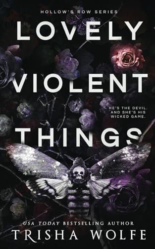 Lovely Violent Things: Hollow's Row 2