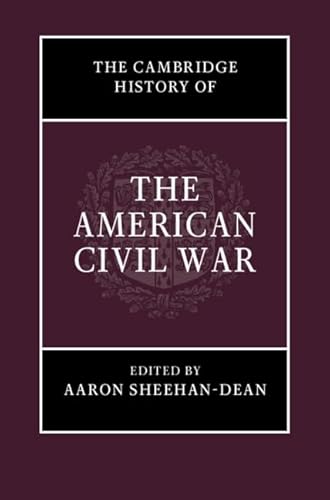 The Cambridge History of the American Civil War