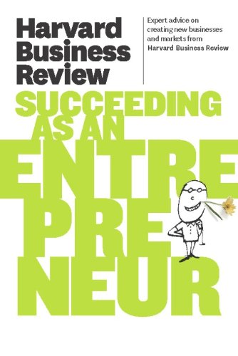 Harvard Business Review on Succeeding as an Entrepreneur (Harvard Business Review Paperback Series)