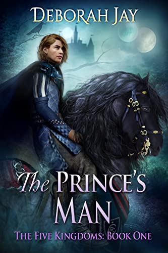 The Prince's Man: The Five Kingdoms: Book 1 Epic Fantasy Adventure