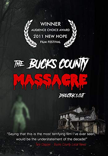 The Bucks County Massacre - Director's Cut