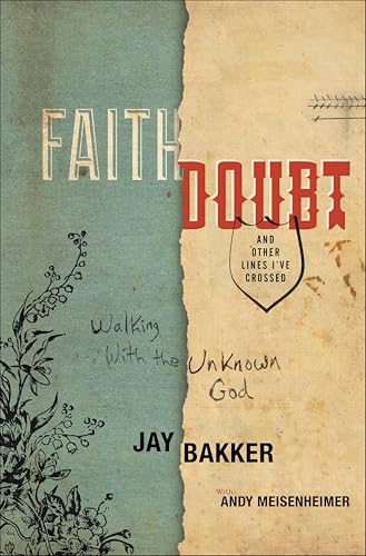 Faith, Doubt, and Other Lines I've Crossed: Walking with the Unknown God