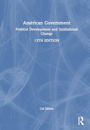 American Government: Political Development and Institutional Change