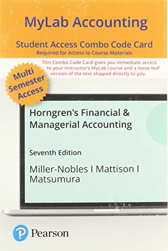 Horngren's Financial & Managerial Accounting -- MyLab Accounting with Pearson eText + Print Combo Access Code