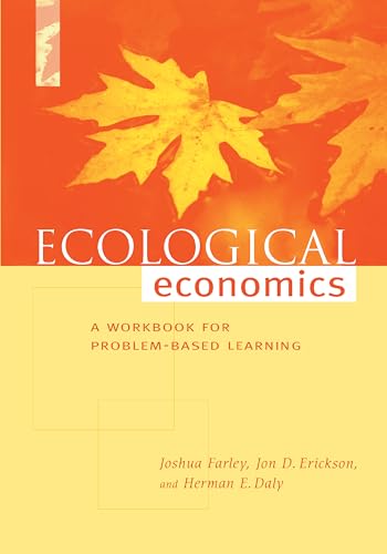 Ecological Economics: A Workbook for Problem-Based Learning