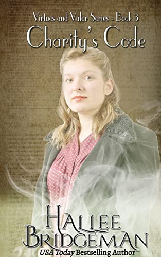 Charity's Code, Episode 3 of the Virtues and Valor Series