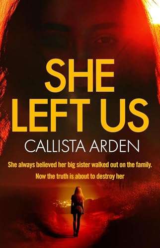 She Left Us: An addictive, super-twisty psychological thriller