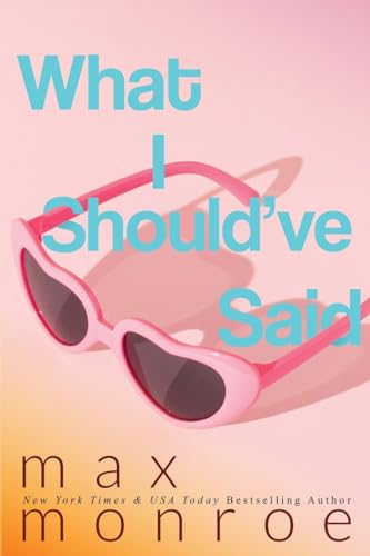 What I Should've Said