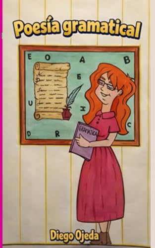 Poesía gramatical (Spanish Edition)