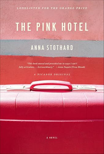 The Pink Hotel: A Novel