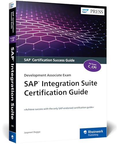 SAP Integration Suite Certification Guide: Development Associate Exam (SAP PRESS)