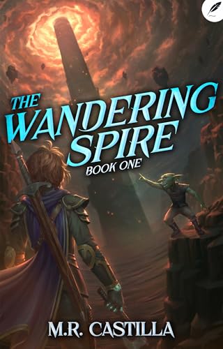 The Wandering Spire: A Progression Fantasy Adventure