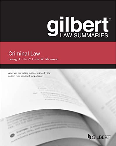 Gilbert Law Summary on Criminal Law (Gilbert Law Summaries)