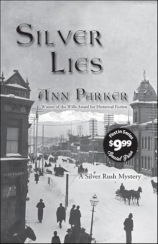 Silver Lies (Silver Rush Mysteries Book 1)