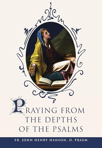 Praying from the Depths of the Psalms