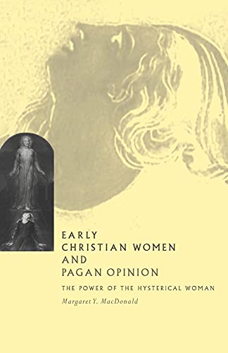 Early Christian Women Pagan Opinion