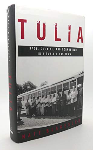 Tulia: Race, Cocaine, and Corruption in a Small Texas Town