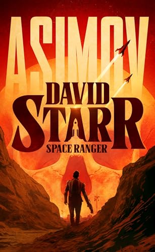 David Starr, Space Ranger (The Lucky Starr Series Book 1)