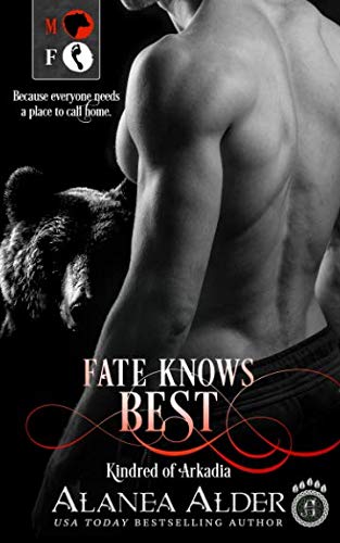 Fate Knows Best (Kindred of Arkadia)
