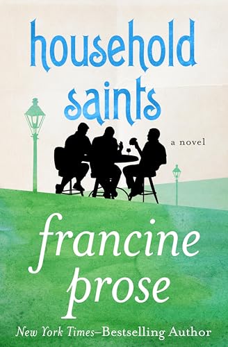 Household Saints: A Novel