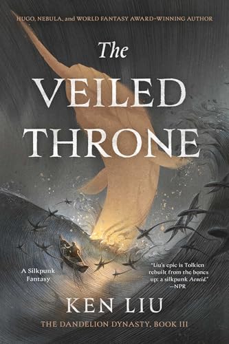 The Veiled Throne (The Dandelion Dynasty)