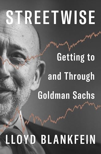 Streetwise: Getting to and Through Goldman Sachs