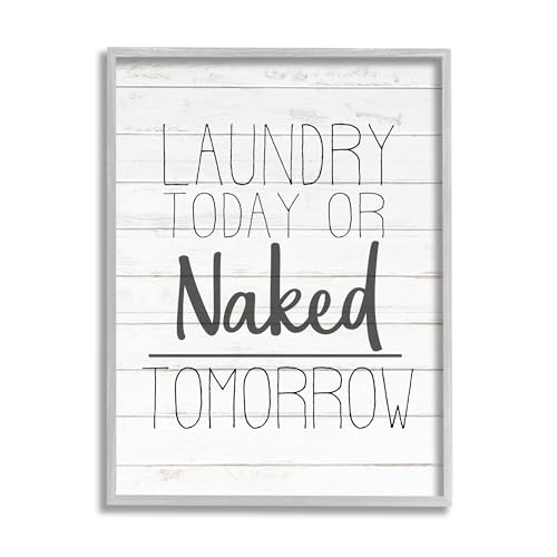 Stupell Industries 'Laundry Today or Naked Tomorrow Black and White Planked Look', Framed Giclee Art, Gray, 16 x 20 Inches, Easy to Hang and Sturdy, Made in USA, by Kim Allen