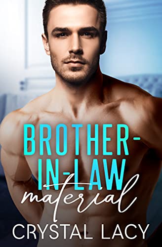 Brother-in-Law Material