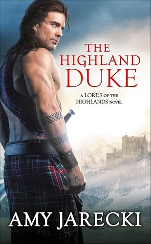 The Highland Duke (Lords of the Highlands Book 1)