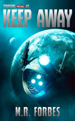 Keep Away (Starship for Sale)