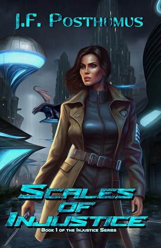 Scales of Injustice: A Injustice Series Novel (Corruption Universe Book 2)